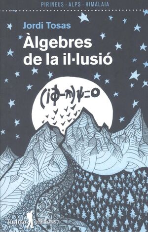 ÀLGEBRES DE LA IL·LUSIÓ