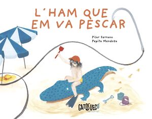 L´HAM QUE EM VA PESCAR