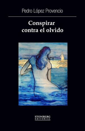 CONSPIRAR CONTRA EL OLVIDO