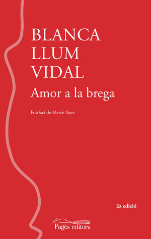 AMOR A LA BREGA (2A EDICIÓ)