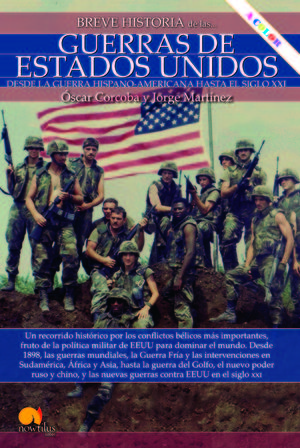 BREVE HISTORIA DE LAS... GUERRAS DE ESTADOS UNIDOS