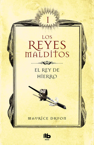 EL REY DE HIERRO (LOS REYES MALDITOS 1)
