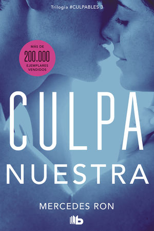 CULPABLES 3. CULPA NUESTRA