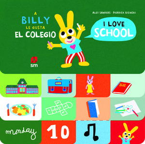 A BILLY LE GUSTA EL COLEGIO / I LOVE SCHOOL