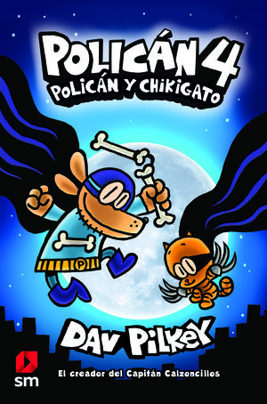 POLICÁN 4. POLICÁN Y CHIKIGATO