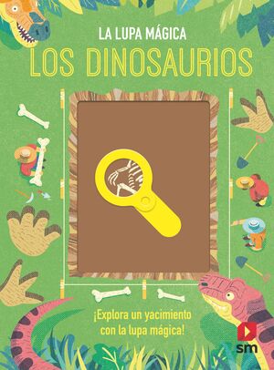 LA LUPA MAGICA. LOS DINOSAURIOS