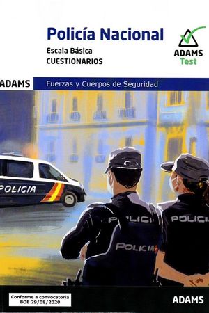 POLICIA NACIONAL. ESCALA BASICA. CUESTIONARIOS