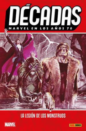MARVEL EN LOS AÑOS 70. LA LEGION DE LOS MONSTRUOS