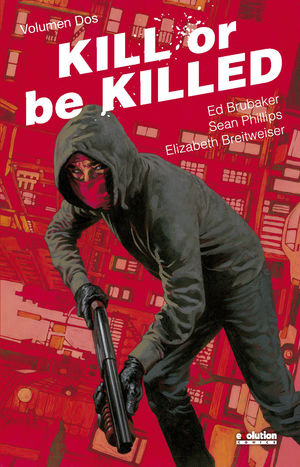 KILL OR BE KILLED 02 (COMIC)