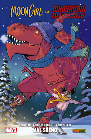 MOON GIRL Y DINOSAURIO DIABOLICO 07: MAL SUEÑO