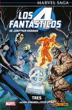 LOS 4 FANTASTICOS DE JONATHAN HICKMAN 03: TRES  (MARVEL SAGA 96)