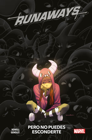 RUNAWAYS 04. PERO NO PUEDES ESCONDERTE