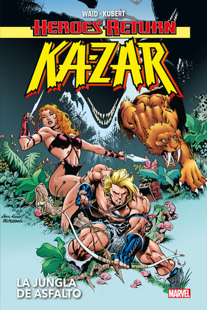 KA-ZAR: LA JUNGLA DE ASFALTO