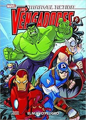 MARVEL ACTION. LOS VENGADORES 01. EL NUEVO PELIGRO