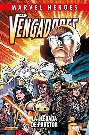 LOS VENGADORES: LA LLEGADA DE PROCTOR