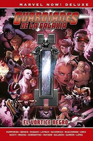 GUARDIANES DE LA GALAXIA DE BRIAN M. BENDIS 03: EL VORTICE NEGRO