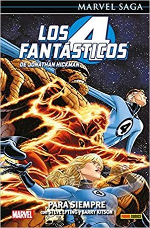 LOS 4 FANTASTICOS DE JONATHAN HICKMAN 06: PARA SIEMPRE (MARVEL SAGA 104)