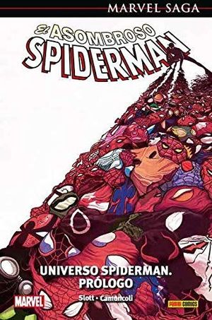 EL ASOMBROSO SPIDERMAN 47. UNIVERSO SPIDERMAN. PROLOGO  (MARVEL SAGA 107)