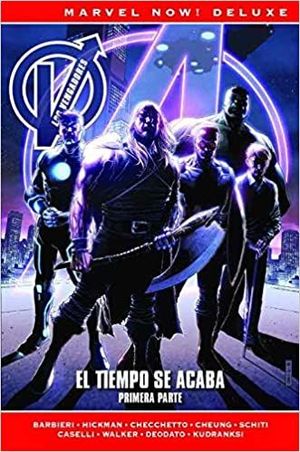 LOS VENGADORES DE JONATHAN HICKMAN 8. EL TIEMPO SE ACABA.  (MARVEL NOW! DELUXE)