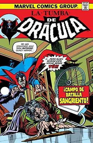 BIBLIOTECA DRACULA. LA TUMBA DE DRACULA 05 ¡CAMPO DE BATALLA SANGRIENTO!