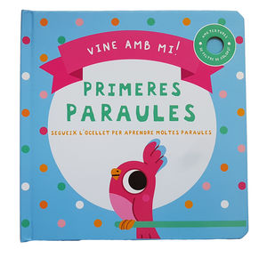 VINE AMB MI! PRIMERES PARAULES (AMB TEXTURES DE FELTRE DE COLORS!)