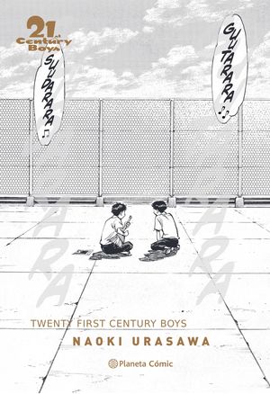 21ST CENTURY BOYS (NUEVA EDICIÓN)