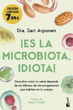 ¡ES LA MICROBIOTA, IDIOTA!