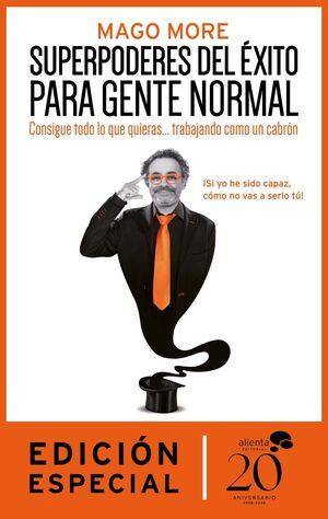 SUPERPODERES DEL ÉXITO PARA GENTE NORMAL