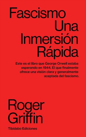 FASCISMO. UNA INMERSIÓN RÁPIDA