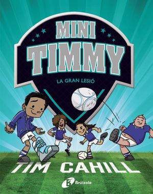 MINI TIMMY 6. LA GRAN LESIO