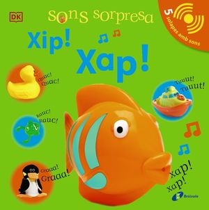 SONS SORPRESA. XIP, XAP