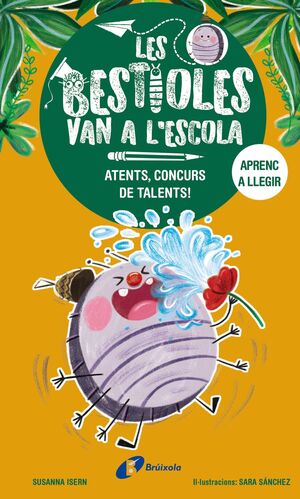 LES BESTIOLES VAN A L'ESCOLA 2. ATENTS, CONCURS DE TALENTS!