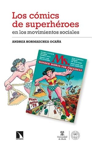 LOS CÓMICS DE SUPERHÉROES EN LOS MOVIMIENTOS SOCIALES