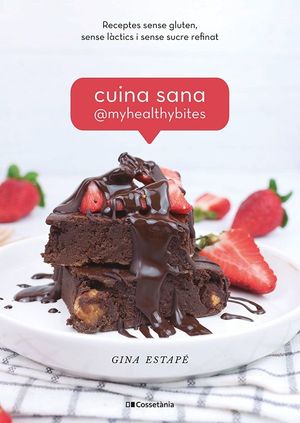 CUINA SANA @MYHEALTHYBITES