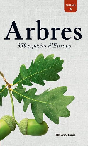 ARBRES. 350 ESPECIES D'EUROPA