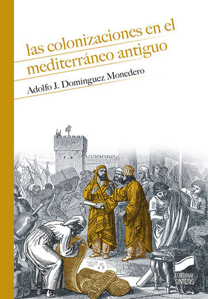 LAS COLONIZACIONES EN EL MEDITERRÁNEO ANTIGUO