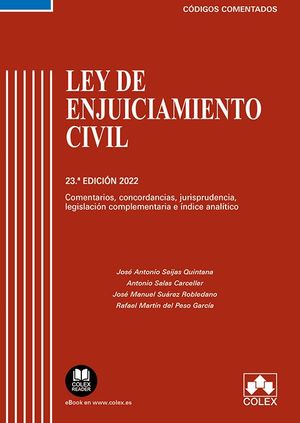 LEY DE ENJUICIAMIENTO CIVIL Y LEGISLACIÓN COMPLEMENTARIA - CÓDIGO COMENTADO