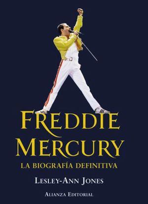 FREDDIE MERCURY. LA BIOGRAFÍA DEFINITIVA