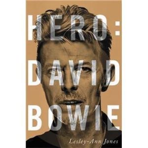 HERO: DAVID BOWIE