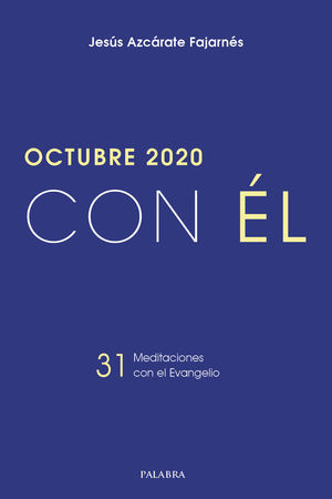 OCTUBRE 2020 CON EL