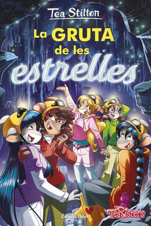 TEA SISTERS 43. LA GRUTA DE LES ESTRELLES