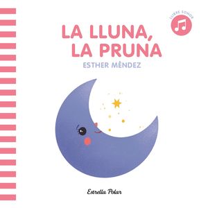 LA LLUNA, LA PRUNA (LLIBRE SONOR)