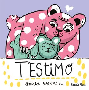 T'ESTIMO (LLIBRE DE TELA)