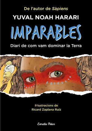 IMPARABLES. DIARI DE COM VAM DOMINAR LA TERRA