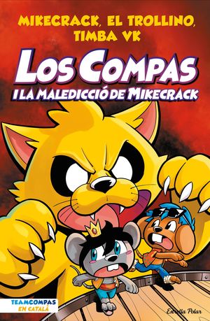 LOS COMPAS 4.  LOS COMPAS I LA MALEDICCIO DEL MIKE