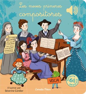 LES MEVES PRIMERES COMPOSITORES. ESCOLTA 6 MELODIES