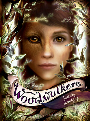 WOODWALKERS 5. HUELLAS ENEMIGAS