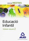 COS DE MESTRES EDUCACIÓ INFANTIL. TEMARI VOLUM 2
