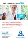 TÉCNICO/A ESPECIALISTA EN ANATOMÍA PATOLÓGICA DEL SERVICIO CANARIO DE SALUD. TEM