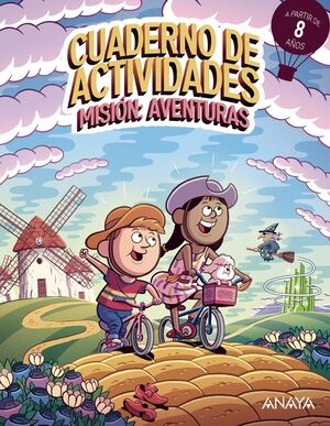 CUADERNO DE ACTIVIDADES. MISIÓN: AVENTURAS (A PARTIR DE 8 AÑOS)